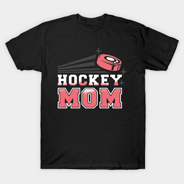 Hockey Mom Hockey Moher Gift Idea T-Shirt by PlimPlom